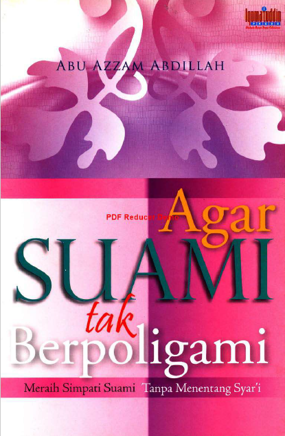 Agar Suami Tak Berpoligami Meraih Simpati Suami Tanpa Menentang Syar'i
